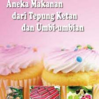 Image of Aneka Makanan Dari Tepung Ketan Dan Umbi-Umbian