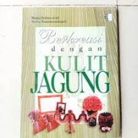Image of Berkreasi Dengan Kulit Jagung