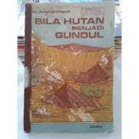 Image of Bila Hutan Menjadi Gundul