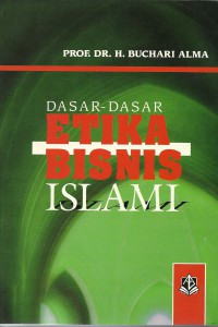 Image of Dasar-Dasar Etika Bisnis Islam