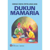 Image of Dukun Mamaria: Sebuah Cerita Untuk Anak-Anak