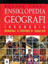 Image of Ensiklopedia Geografi di Indonesia: Mengenal 33 Provinsi di Indonesia