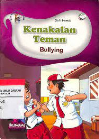 Image of Kenakalan Teman: Bullying