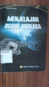 Image of Menjelajah Ruang Angkasa