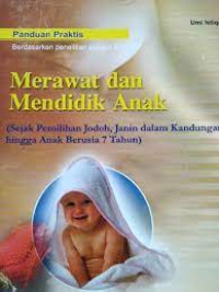 Image of Panduan Praktis Merawat Dan Mendidik Anak