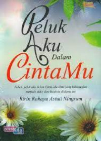 Image of Peluk Aku Dalam CintaMu