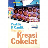 Image of Praktis & Cantik Membuat Kreasi Coklat