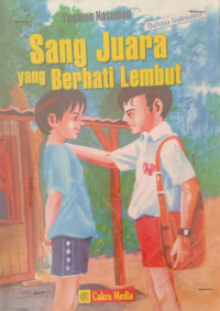 Image of Sang Juara Yang Berhati Lembut