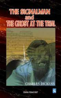 Image of The Signalman And The Ghost At The Trial