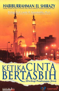 Image of Ketika Cinta Bertasbih: (Dwilogi Pembangun Jiwa)