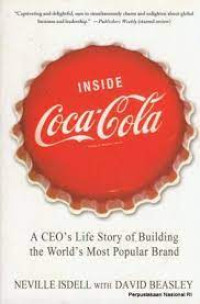 Image of Inside Coca-Cola : Cerita Kehidupan Seorang CEO dalam Membangun Brand Planning Terkemuka di Dunia