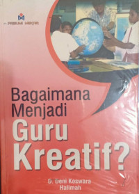 Image of Bagaimana Menjadi Guru Kreatif?