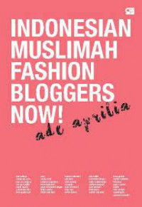 Image of Indonesia Muslimah Fashion Bloggers Now