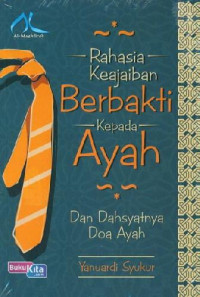Image of Rahasia Keajaiban Berbakti kepada Ayah
