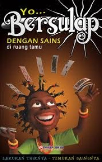 Image of Yo... Bersulap dengan Sains di Ruang Tamu
