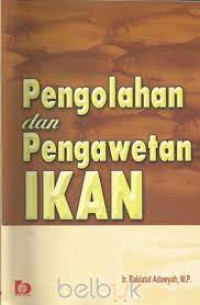 Image of Teknik Pengawetan & Pengolahan Ikan