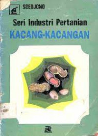 Image of Seri Industri Pertanian: Kacang-kacangan