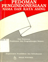 Image of Pedoman Pengindonesiaan Nama dan Kata Asing