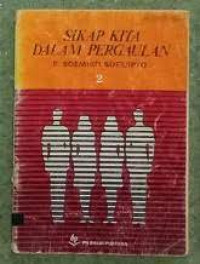 Image of Sikap Kita dalam Pergaulan
